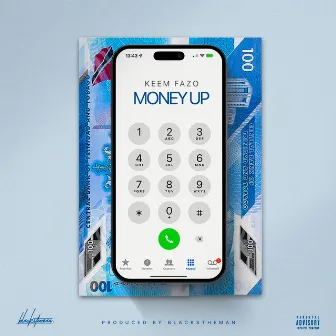 Money Up by Keemfazo