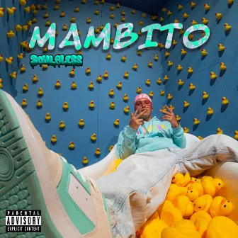 MAMBITO by Soulbless