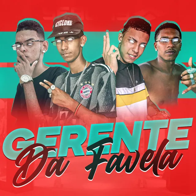 Gerente da Favela (feat. Éo Smith Da Zs)