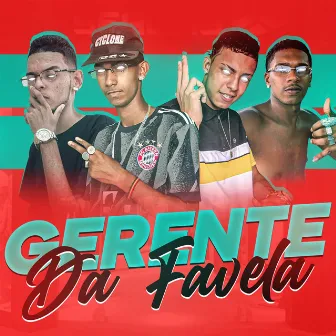 Gerente da Favela (Remix) by Rennan Na Voz