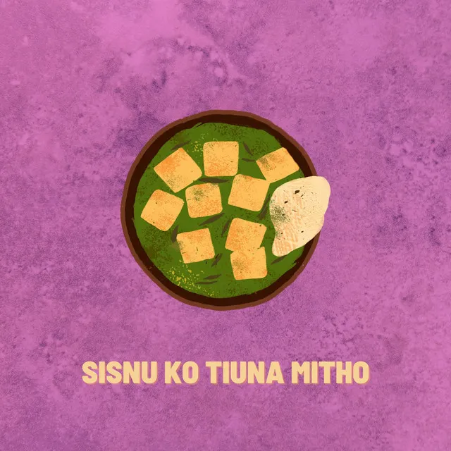 Sisnu Ko Tiuna Mitho