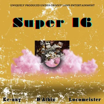 Super 16 by Ke-nny