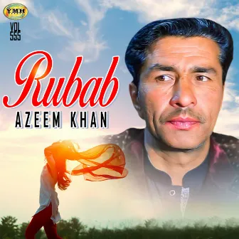 Rubab, Vol. 555 by Azeem Khan