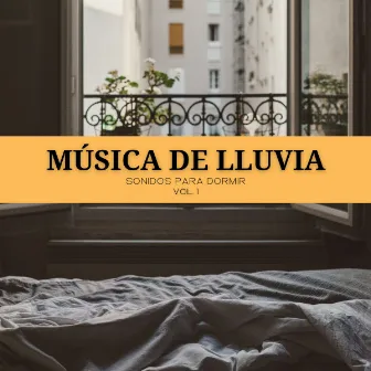 Música De Lluvia: Sonidos Para Dormir Vol. 1 by Experiencia de música cristiana