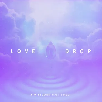 LOVE DROP by 김예준