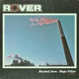 Busted Iron / Mojo Filter by Rover