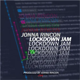 Lockdown Jam by Jonna Rincon