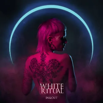 In & Out by White Ritual