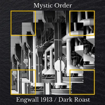 Engwall 1913: Dark Roast by Mystic Order