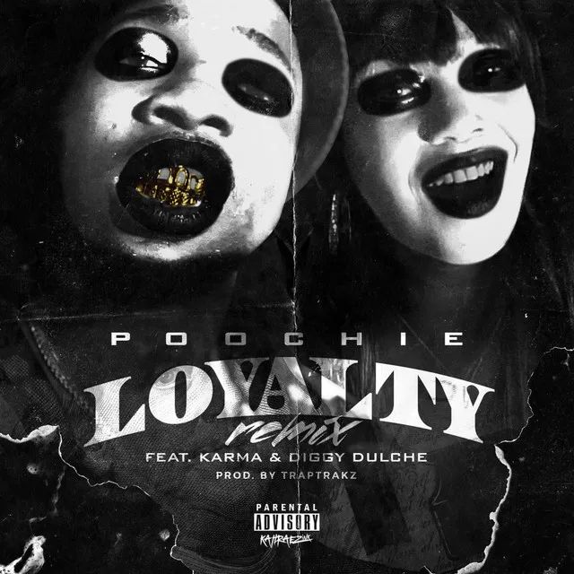 Loyalty - Remix