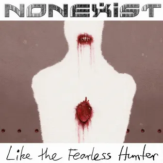 Like The Fearless Hunter by Nonexist