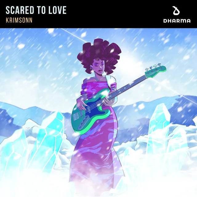 Scared To Love