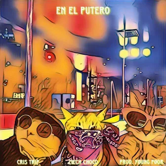 En El Putero by Cris Trip