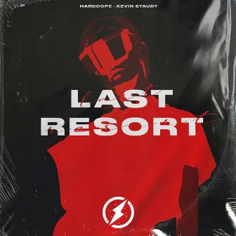 Last Resort by Harddope