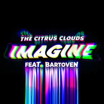 Imagine by The Citrus Clouds