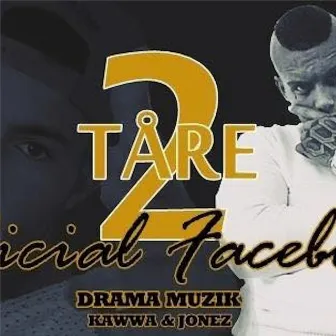 2TÅRE (2015 new release) by Jonez