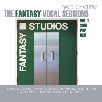 The Fantasy Vocal Sessions, Vol. 2 by David K. Mathews