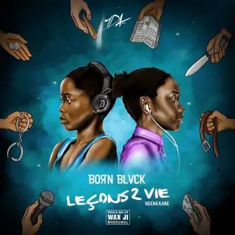 Leçon De Vie by Bornblvck