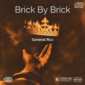 Brick By Brick by General Rizz