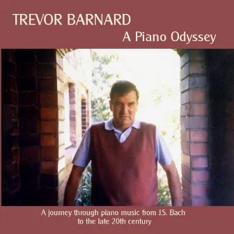 Barnard, Trevor: A Piano Odyssey by Trevor Barnard