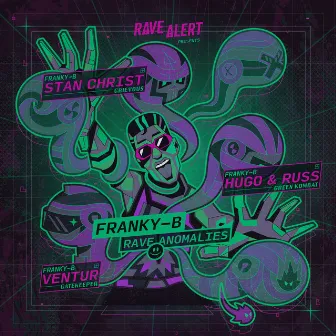 Rave Anomalies EP 2 by Franky-B