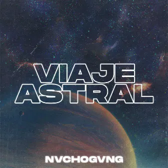 Viaje Astral by Nvchogvng