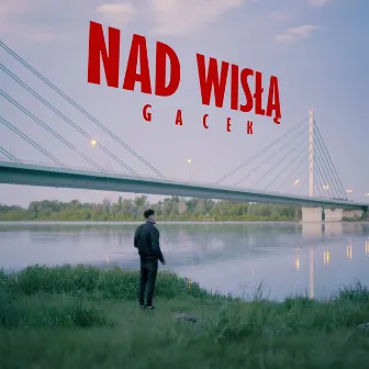 Nad Wisłą by GACEK