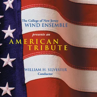 American Tribute by College of New Jersey Wind Ensemble