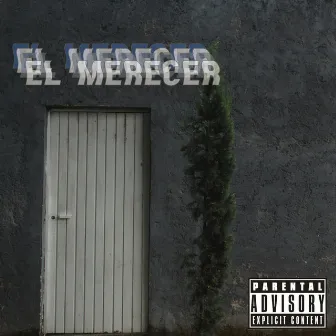 El Merecer by Contradiction!