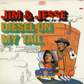 Diesel On My Tail by Jim & Jesse