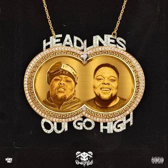 Headlines by Oui Go High