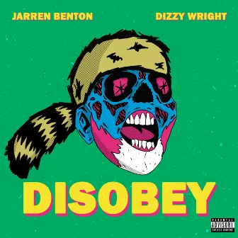 Disobey by Jarren Benton