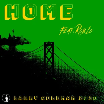 Home by Larry Coleman 2020