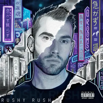 Don't Rush It by Rushy Rush