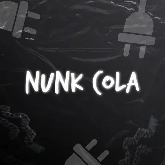 Nunk Cola by Mukim