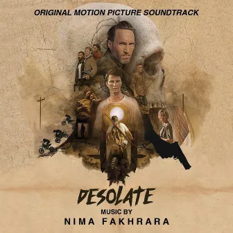 Desolate (Original Motion Picture Soundtrack) by Nima Fakhrara