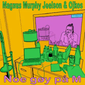 Noe gøy på M by OJKOS