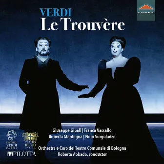 Verdi: Le trouvère (Sung in French) [Live] by Orchestra del Teatro Regio di Parma