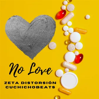 No Love by Zeta Distorsión