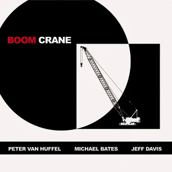 Boom Crane by Peter Van Huffel