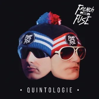 Quintologie by French Fuse