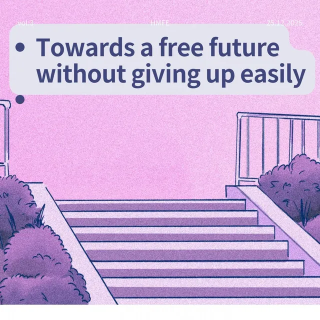 Towards a free future without giving up easily