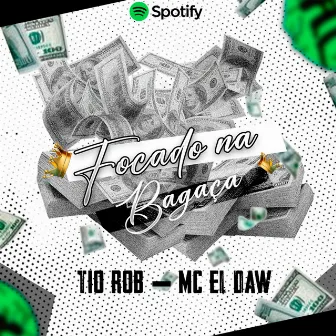 Focado na Bagaça by MC El da W