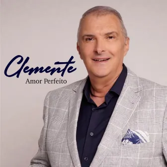 Amor Perfeito by Clemente