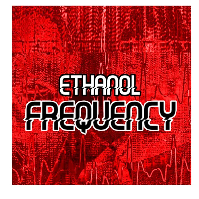 Ethanol Frequency