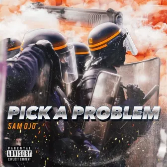 Pick a Problem by Sam Ojo