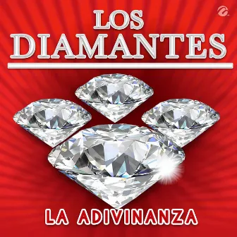 La Adivinanza by Los Diamantes