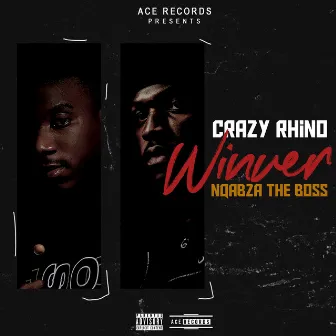 Winner by Nqabza The Boss