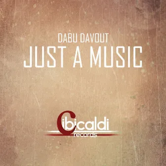 Just a Music - Single by Dabu Davout