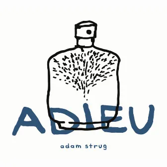 Adieu by Adam Strug